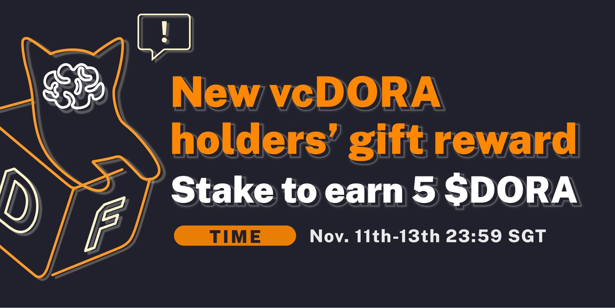 New vcDORA holders’ gift reward —stake to earn 5 $DORA