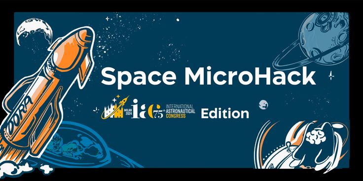 2024 Hackathon Rewind: Space MicroHack | IAC '24 Edition