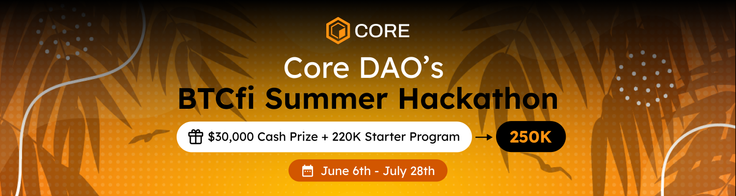 2024 Hackathon Rewind: BTCfi Summer Hackathon by Core DAO