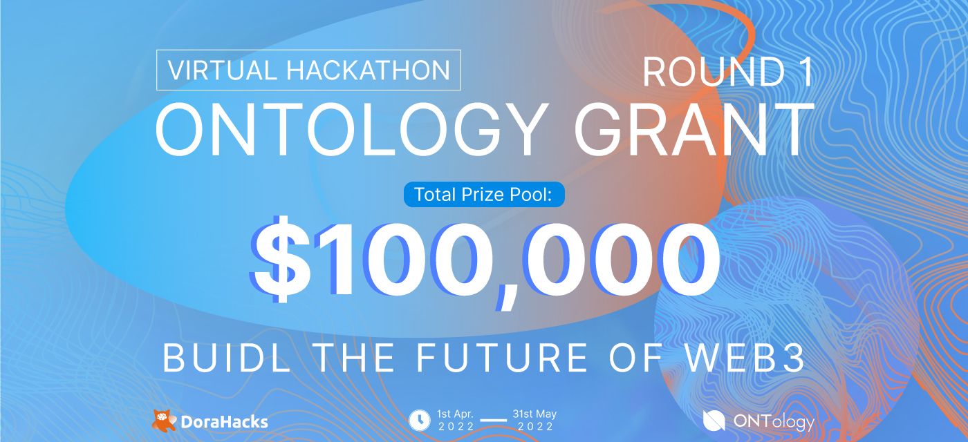 Ontology首次全球黑客松正式开启，10万美元奖金助力开发者生态