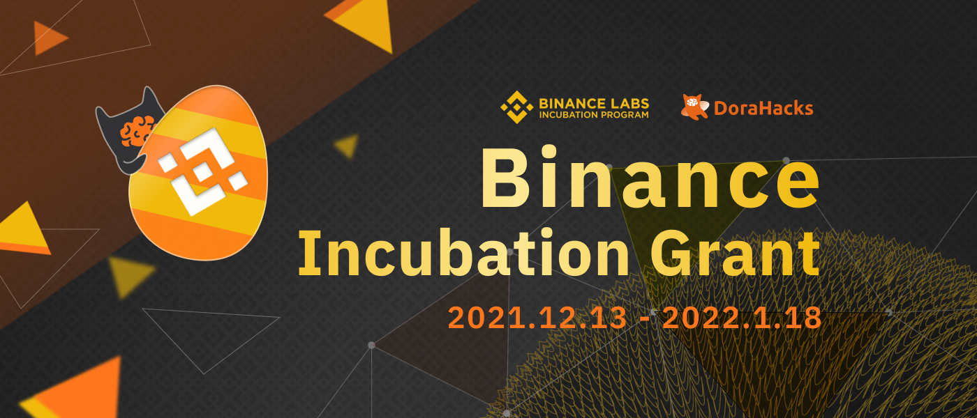 Binance Incubation Grant Launches on DoraHacks: Vote to Support Rising Stars!