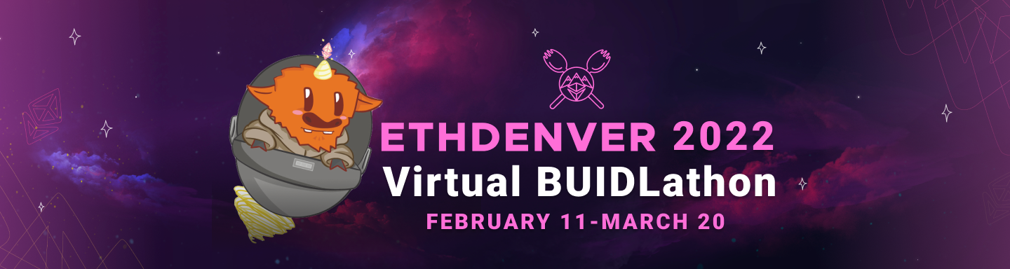 Hacker's Guide: ETHDenver 2022 Virtual BUIDLathon